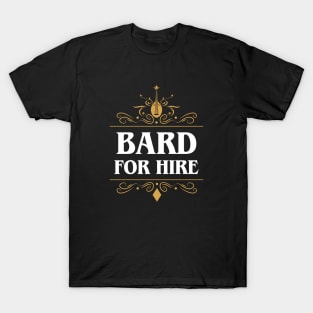 Bard For Hire T-Shirt